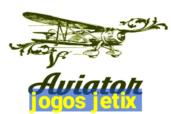 jogos jetix